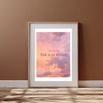 Plakat Pink Is An Attitude - ForWalls.eu