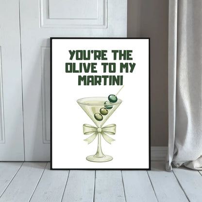 ForWalls.eu - Plakat Martini - Minimalist poster with a martini glass holding three green olives and text "You're the olive to my martini" in dark green. - jedzenie, miłość, plakat