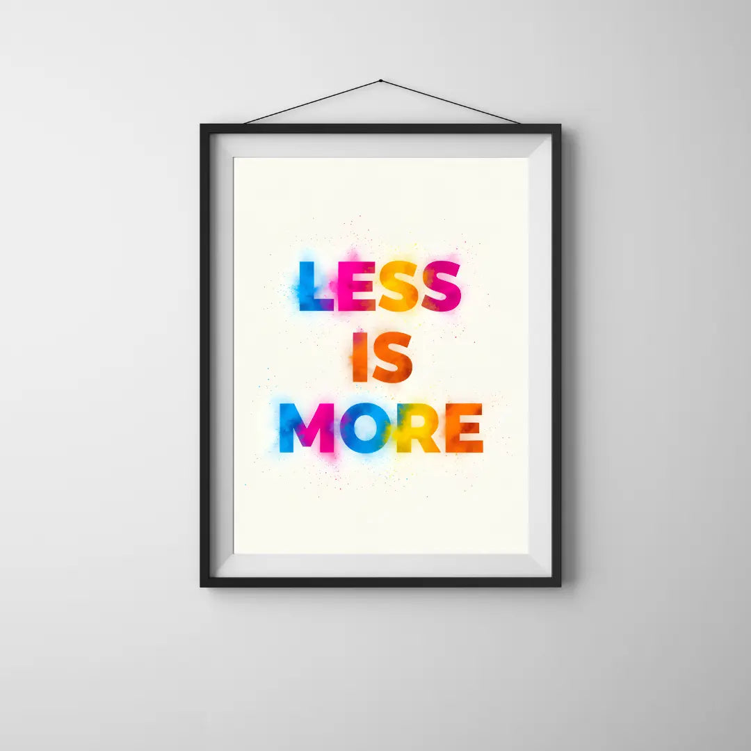 ForWalls.eu - Plakat Less Is More - Minimalist poster with "LESS IS MORE" text in bold colorful painted letters on a white background in black frame. - minimalistyczny, plakat, typografia