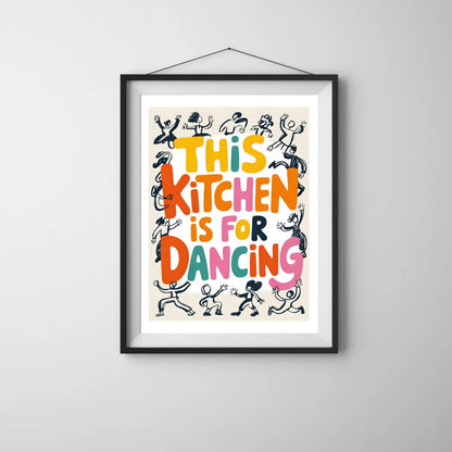ForWalls.eu - Plakat This Kitchen Is For Dancing - Framed poster with bold orange, yellow, and pink text "This Kitchen Is For Dancing" surrounded by dancing stick figures. - classic, humor, jedzenie, plakat