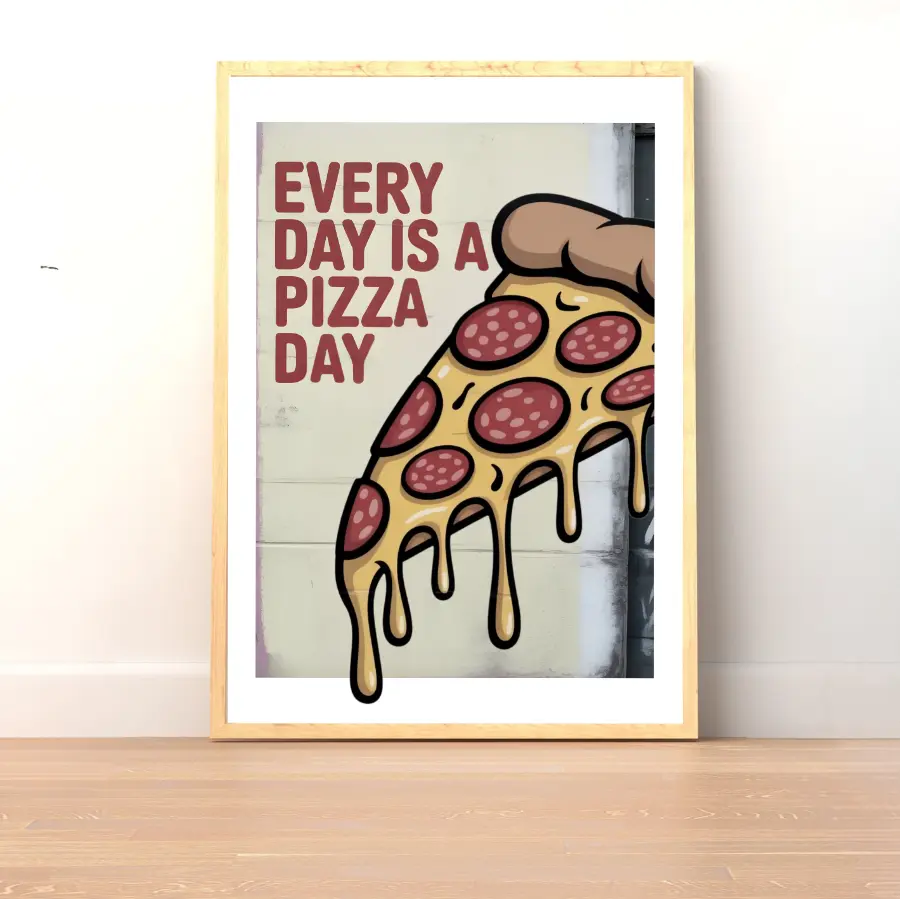 ForWalls.eu - Plakat Every Day is a Pizza Day - Minimalist poster with "Every Day is a Pizza Day" text and a dripping pepperoni pizza slice illustration in warm tones. - jedzenie, plakat