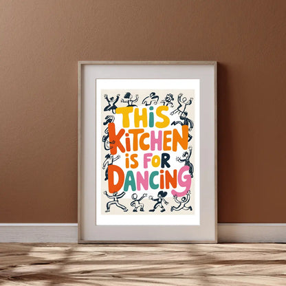ForWalls.eu - Plakat This Kitchen Is For Dancing - Colorful hand-lettered text "This Kitchen Is For Dancing" surrounded by dancing black-and-white doodle figures on white. - classic, humor, jedzenie, plakat