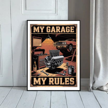 Plakat My Garage My Rules - ForWalls.eu