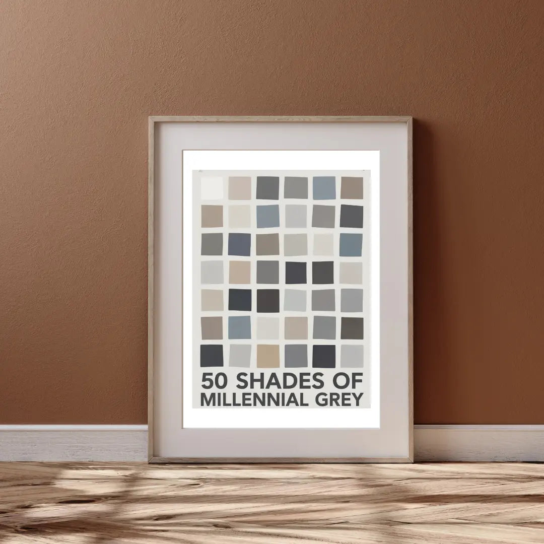Plakat 50 Shades Of Millenial Grey - ForWalls.eu