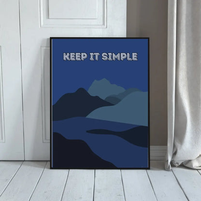 ForWalls.eu - Plakat Keep It Simple - Minimalist mountain landscape poster in dark blue tones with "KEEP IT SIMPLE" text in bold white letters. - góry, minimalistyczny, natura, plakat