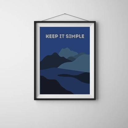 ForWalls.eu - Plakat Keep It Simple - Minimalist poster with layered blue mountain shapes and "KEEP IT SIMPLE" text in light gray at the top. - góry, minimalistyczny, natura, plakat
