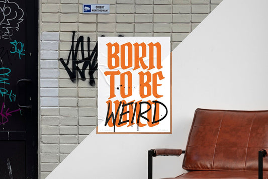 Plakat WEIRD  ForWalls.eu