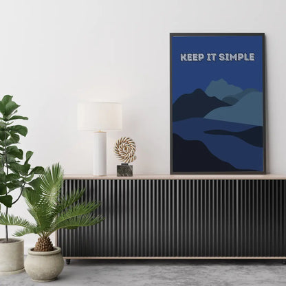 ForWalls.eu - Plakat Keep It Simple - Minimalist poster with layered dark blue mountains and river, "KEEP IT SIMPLE" text in light gray at top center. - góry, minimalistyczny, natura, plakat