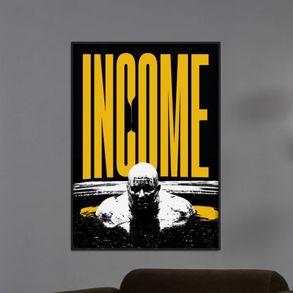 Plakat INCOME  ForWalls.eu