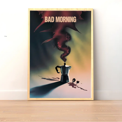 ForWalls.eu - Plakat Bad Morning - Surreal poster with black coffee pot emitting dark smoke forming clawed hand, titled "BAD MORNING" in bold letters. - plakat, surrelizm