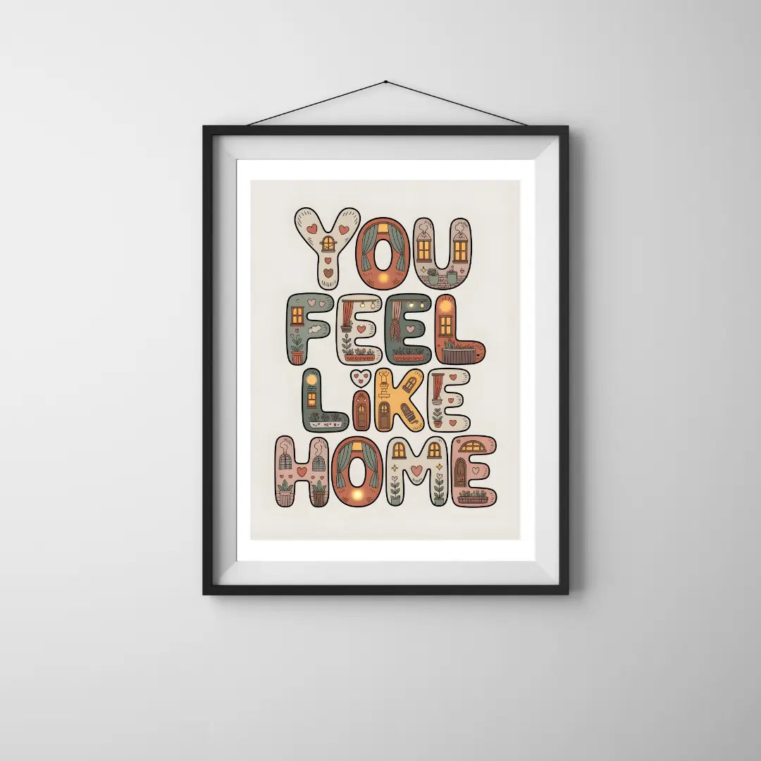 Plakat You Feel Like Home - ForWalls.eu