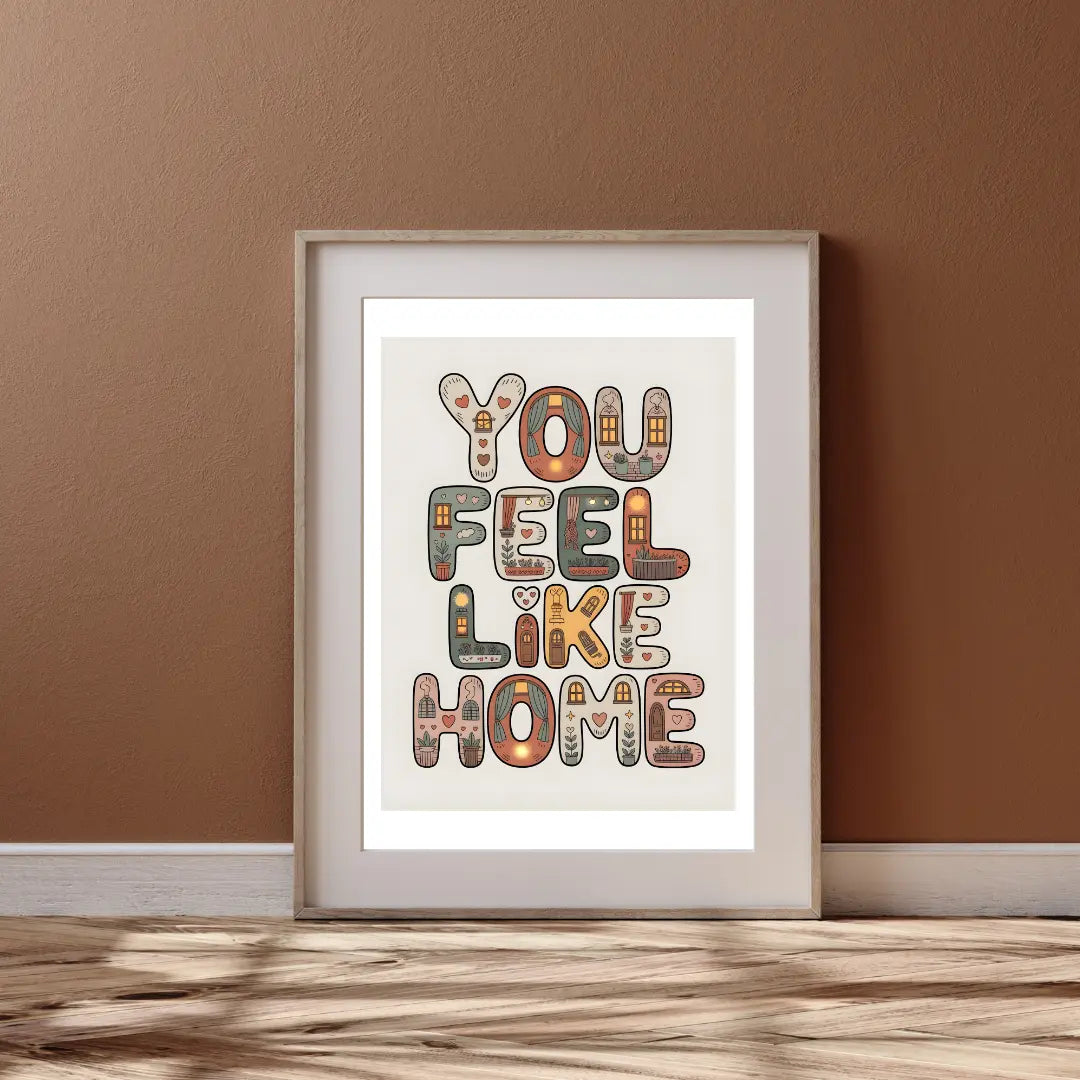 Plakat You Feel Like Home - ForWalls.eu