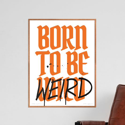 Plakat WEIRD  ForWalls.eu