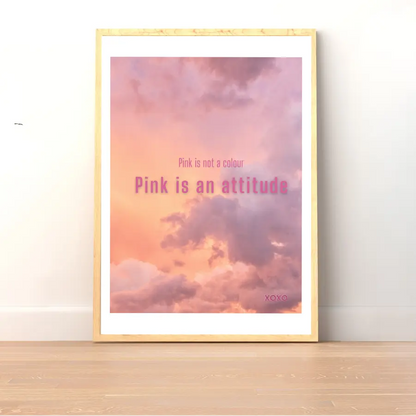 Plakat Pink Is An Attitude - ForWalls.eu