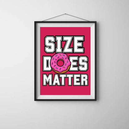 ForWalls.eu - Plakat Size Does Matter - Red poster with bold white text "SIZE DOES MATTER" and pink donut replacing the letter "O", framed in black. - humor, plakat, typografia