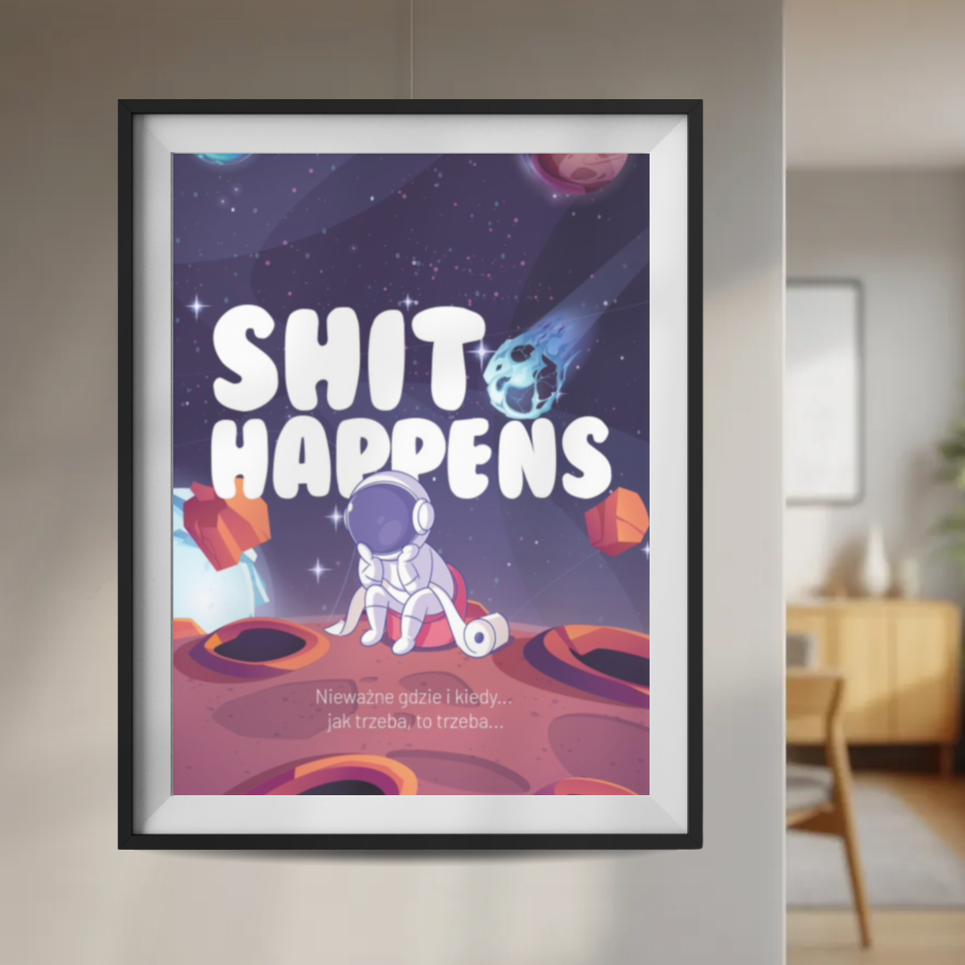Plakat Shit Happens  ForWalls.eu