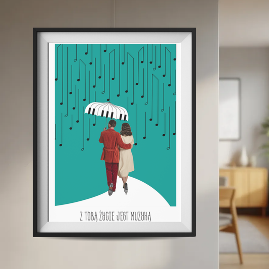 Plakat Z Tobą Życie Jest Muzyką Nuty  ForWalls.eu
