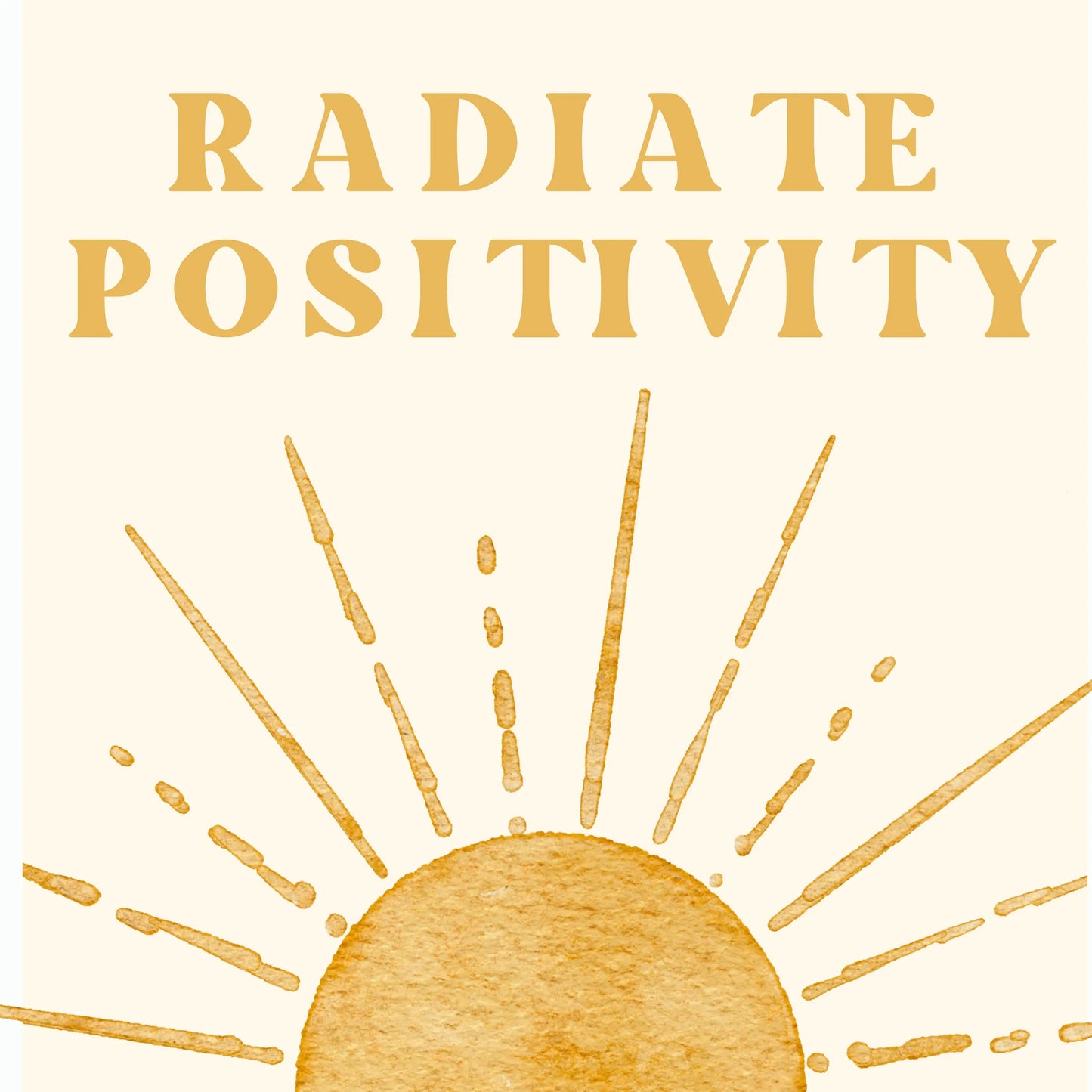 Plakat Radiate Positivity - ForWalls.eu