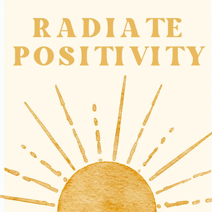 Plakat Radiate Positivity - ForWalls.eu